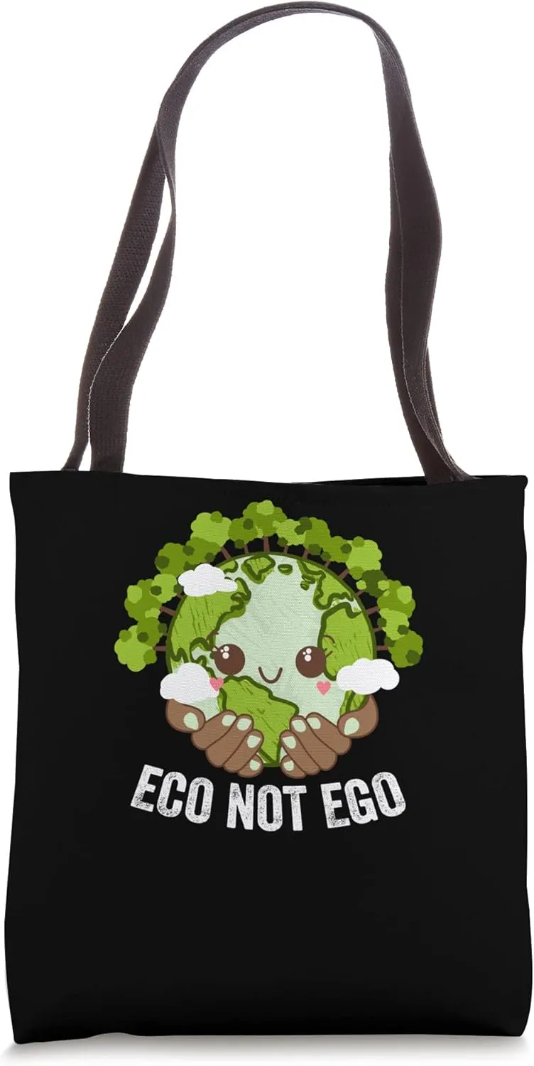 Eco Not Ego Nature Lover Ecology Pro Environment Ecosystem Tote Bag