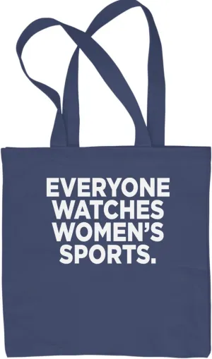 Everyone Watches Women's Sports Reusable Shopping Tote Bag, Durable Cotton Canvas, Eco-Friendly and Spacious