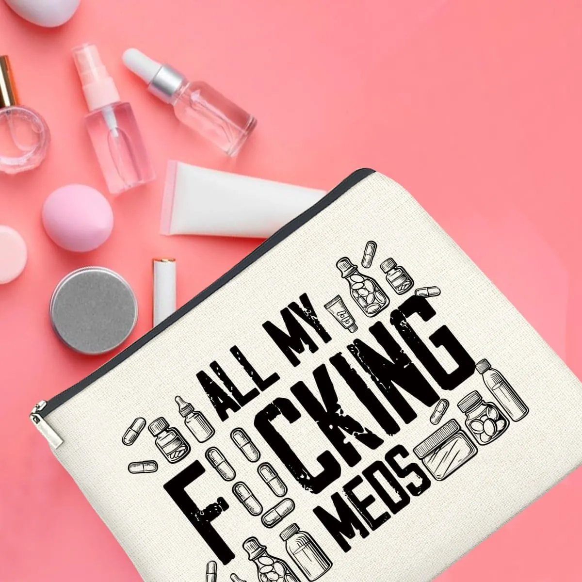Funny Medicine Makeup Bag Gifts for Nurse Practitioner Pharmacist Patient All My Meds Cosmetic Bag Zipper Makeup Pouch