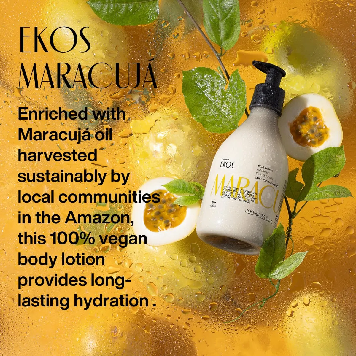 natura - Ekos Maracujá Relieving Body Lotion - Calming Lotion - 24 Hours of Hydration - Essential Fatty Acids - Vegan Skin Care - Brazilian Beauty Secrets - Self Care & Body Care - 13.5 fl oz (400ml)