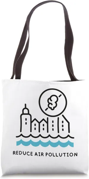 Reduce air pollution Tote Bag