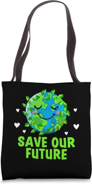 Save Our Future Sustainable Nature Lover Zero Waste Tote Bag