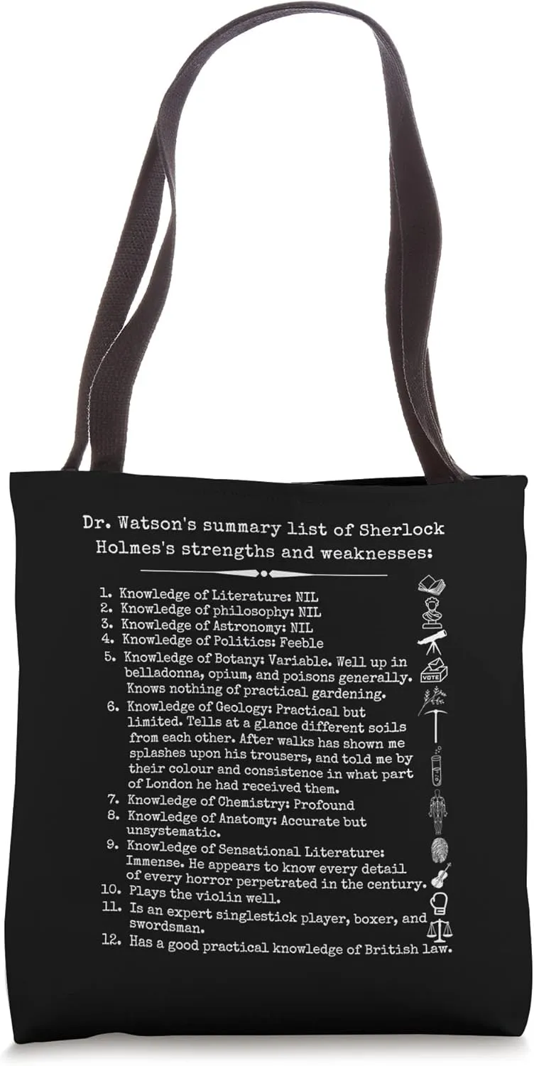 Watson's list of Sherlock Holmes's strengths and weaknesses. Tote Bag